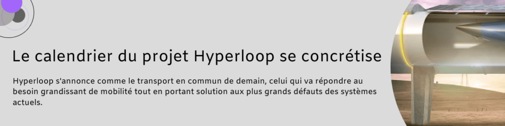 Le calendrier du projet Hyperloop se concrétise 1